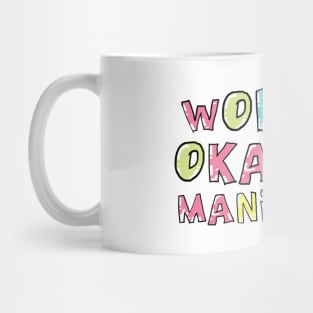 World's Okayest Manicurist Gift Idea Mug